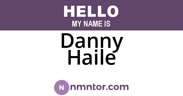 Danny Haile