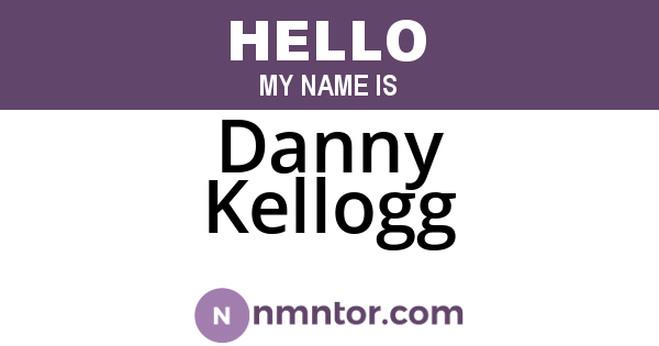 Danny Kellogg