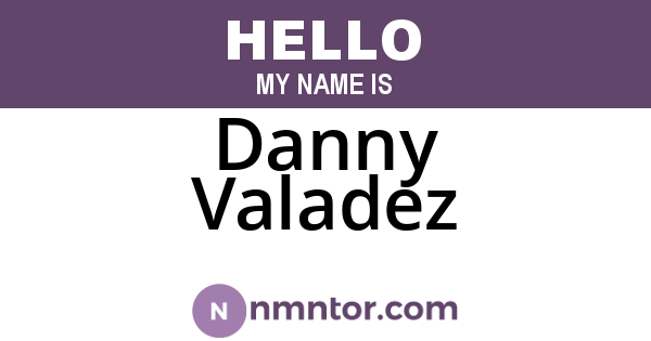 Danny Valadez