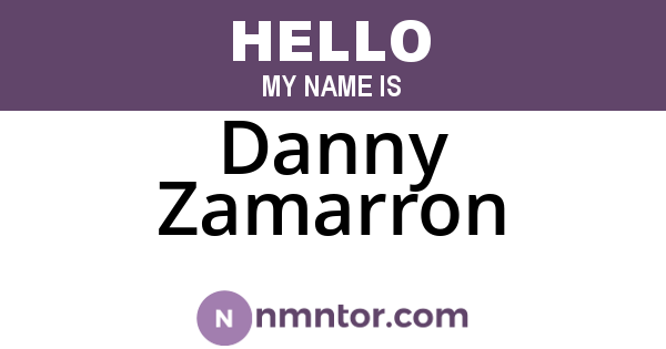 Danny Zamarron