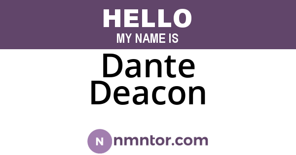 Dante Deacon