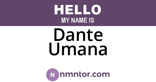 Dante Umana
