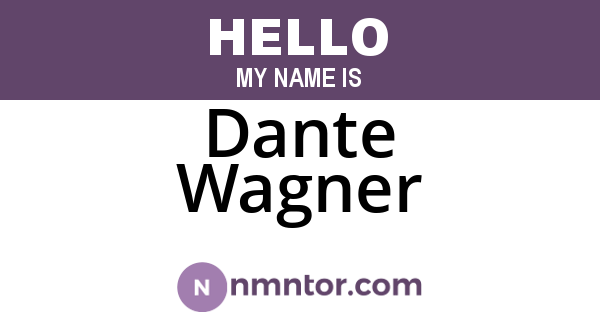 Dante Wagner