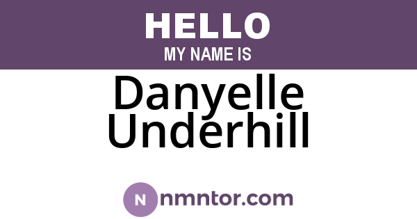 Danyelle Underhill