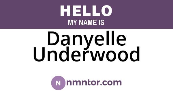 Danyelle Underwood
