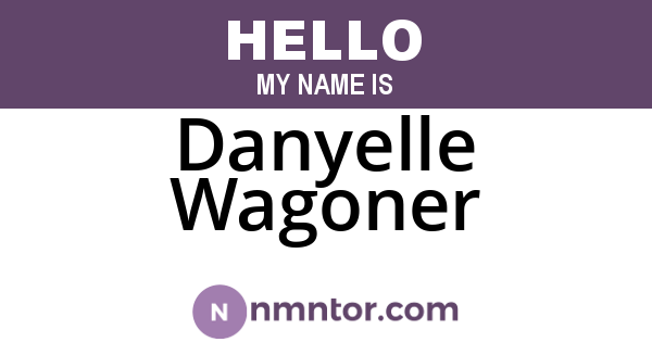 Danyelle Wagoner