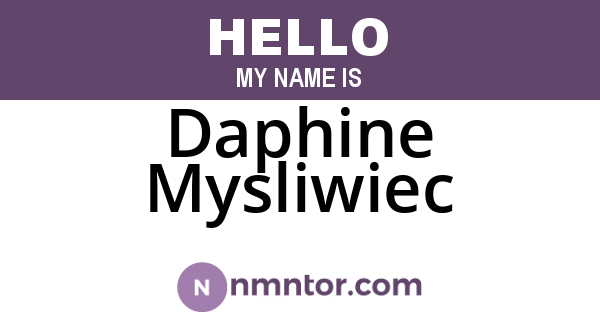 Daphine Mysliwiec