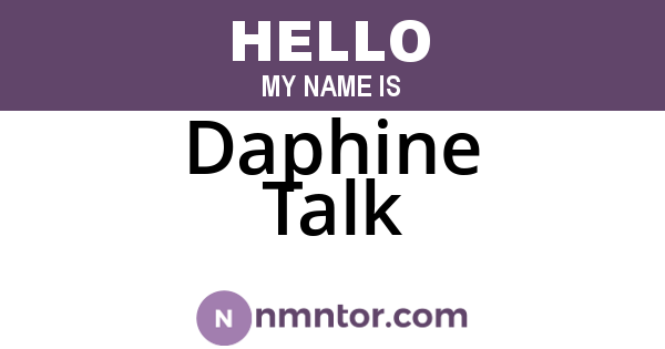 Daphine Talk