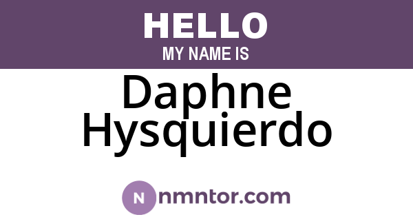 Daphne Hysquierdo