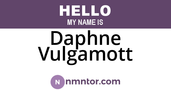 Daphne Vulgamott