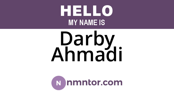 Darby Ahmadi