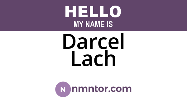 Darcel Lach