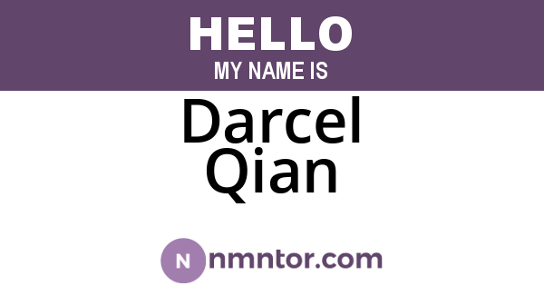 Darcel Qian