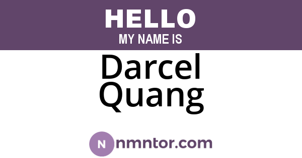 Darcel Quang