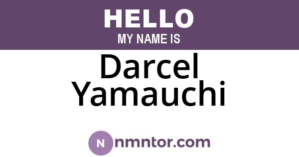 Darcel Yamauchi