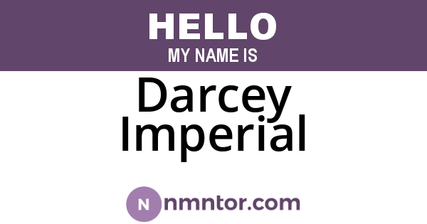 Darcey Imperial