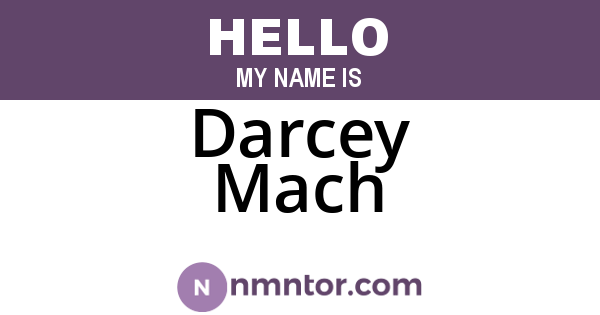 Darcey Mach