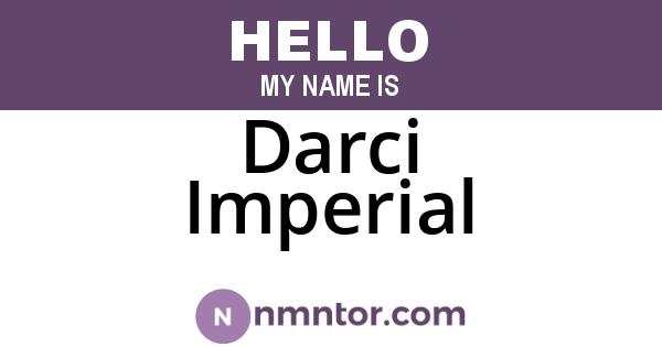 Darci Imperial
