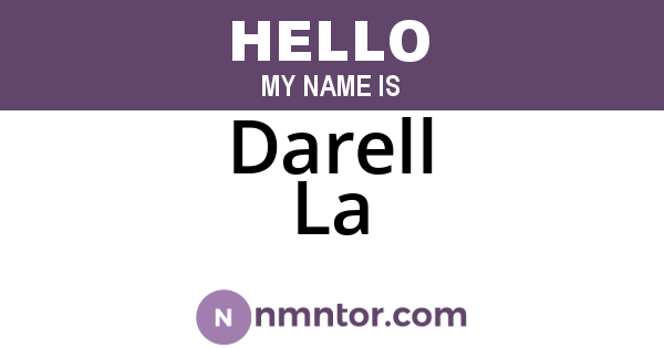 Darell La