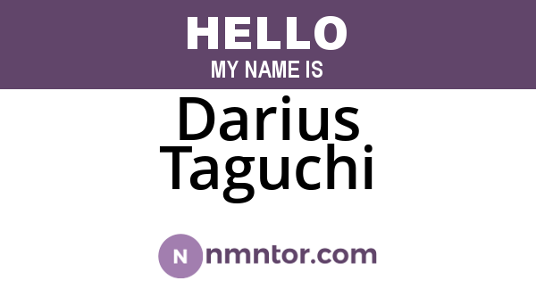 Darius Taguchi