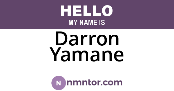Darron Yamane