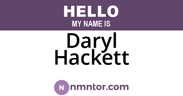 Daryl Hackett