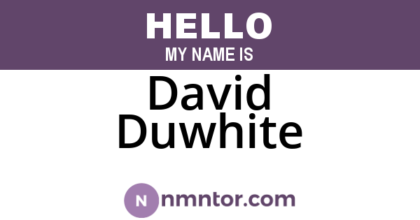 David Duwhite
