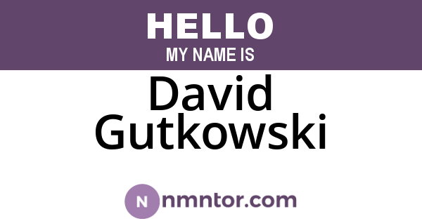 David Gutkowski