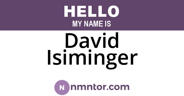 David Isiminger