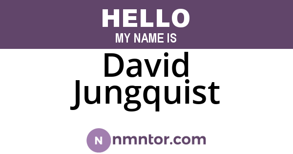 David Jungquist