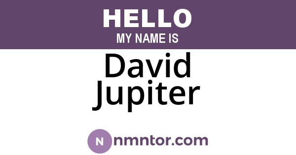 David Jupiter