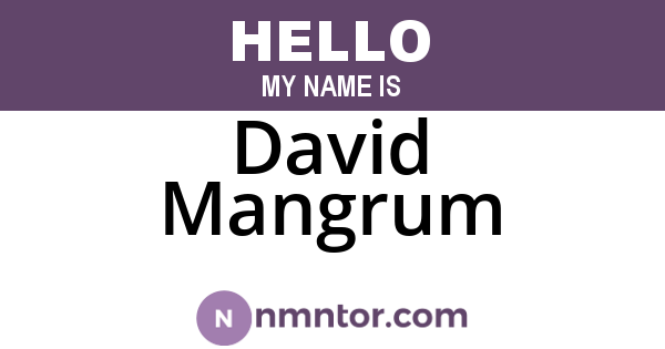 David Mangrum