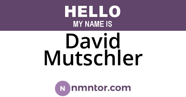 David Mutschler