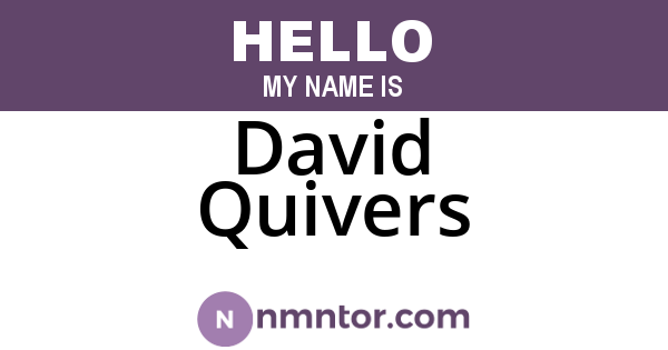 David Quivers