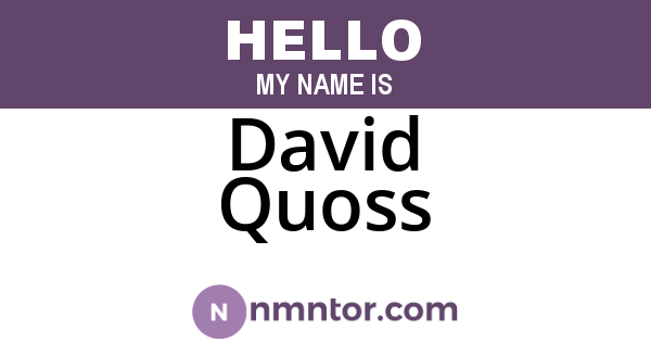 David Quoss