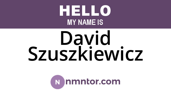 David Szuszkiewicz