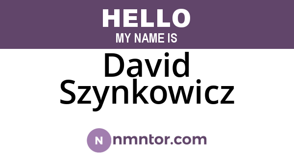 David Szynkowicz