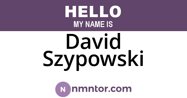 David Szypowski