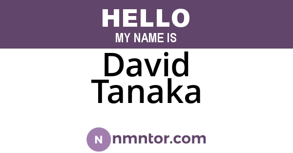 David Tanaka