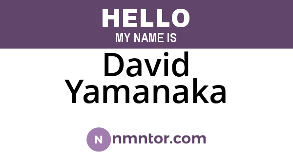David Yamanaka