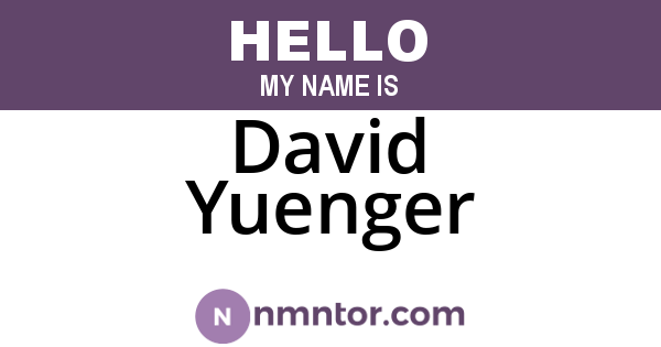 David Yuenger