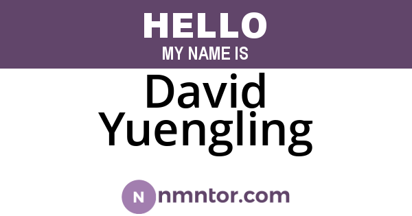 David Yuengling