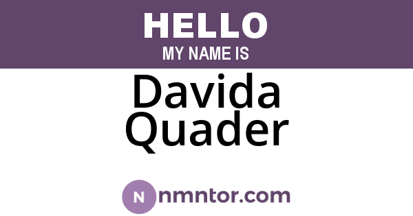 Davida Quader