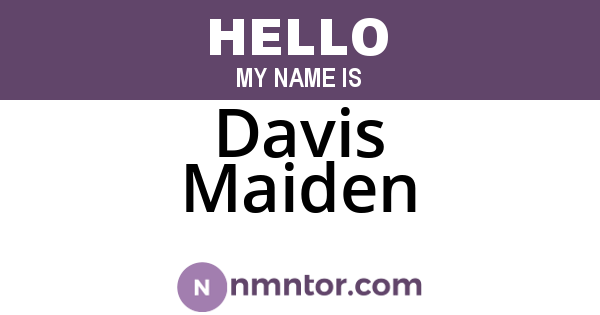 Davis Maiden