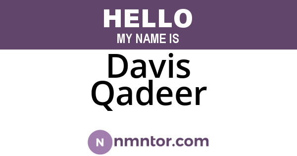 Davis Qadeer