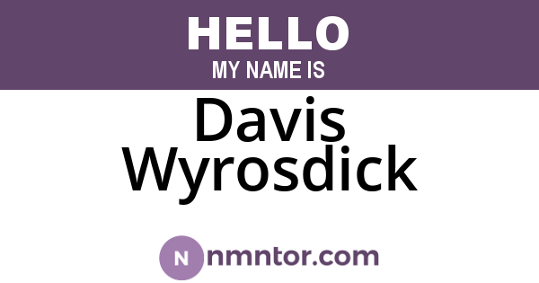 Davis Wyrosdick