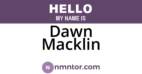 Dawn Macklin
