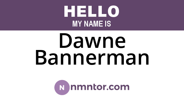 Dawne Bannerman