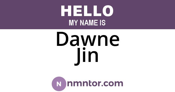 Dawne Jin