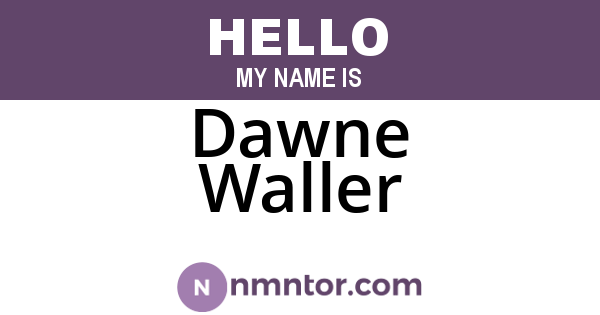 Dawne Waller